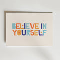 Believe In Yourself Poster