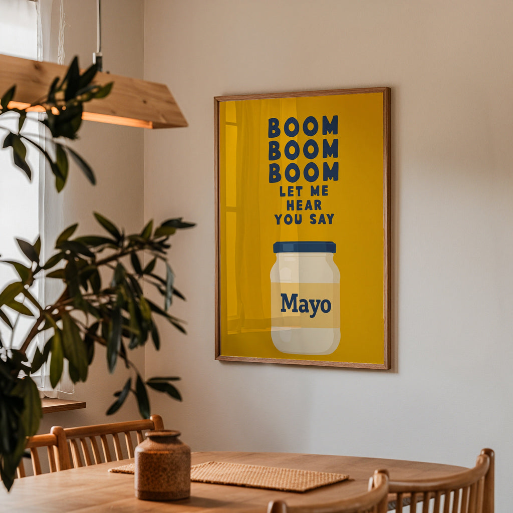 Boom Boom Mayo Poster – i rum 3