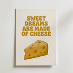 Sweet Dreams Are Made of Cheese Poster – canvas utan passepartout
